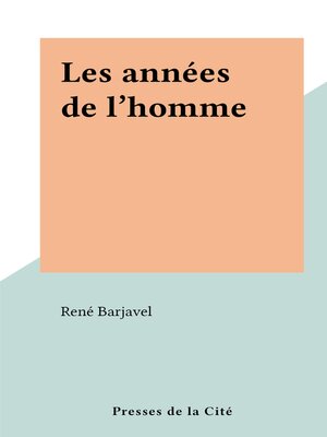 cover image of Les années de l'homme